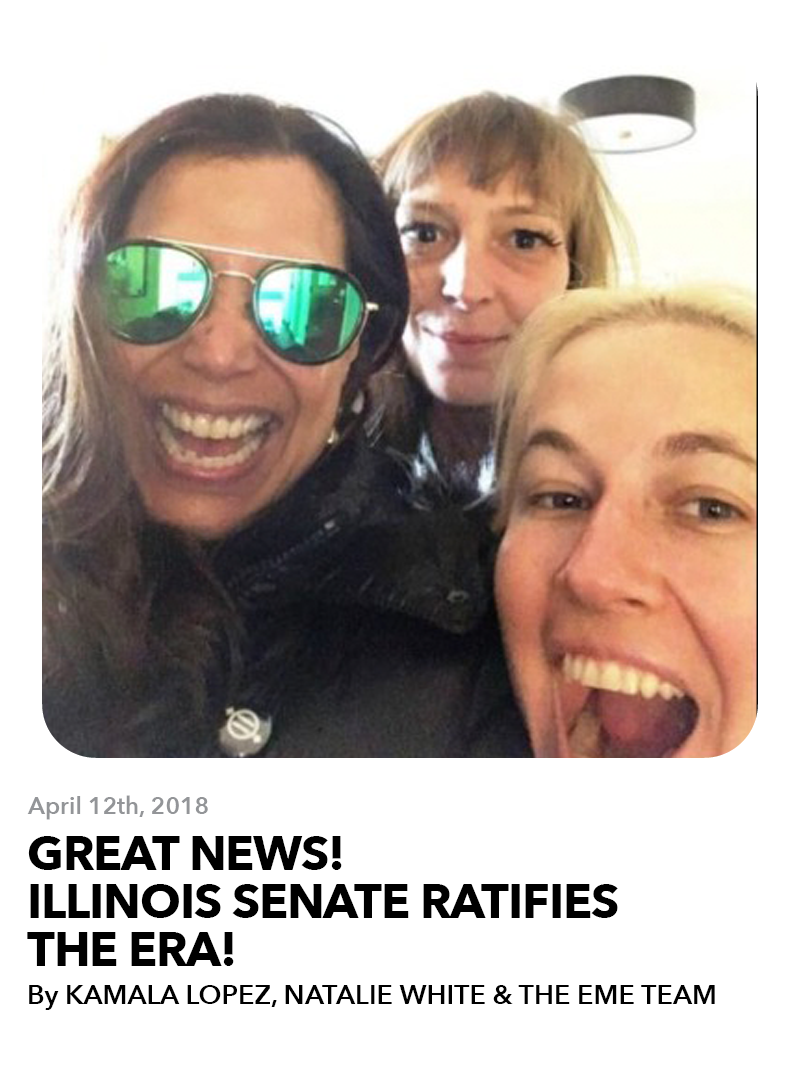 April 12, 2018: Great News! The Illinois Senate Ratifies the ERA!