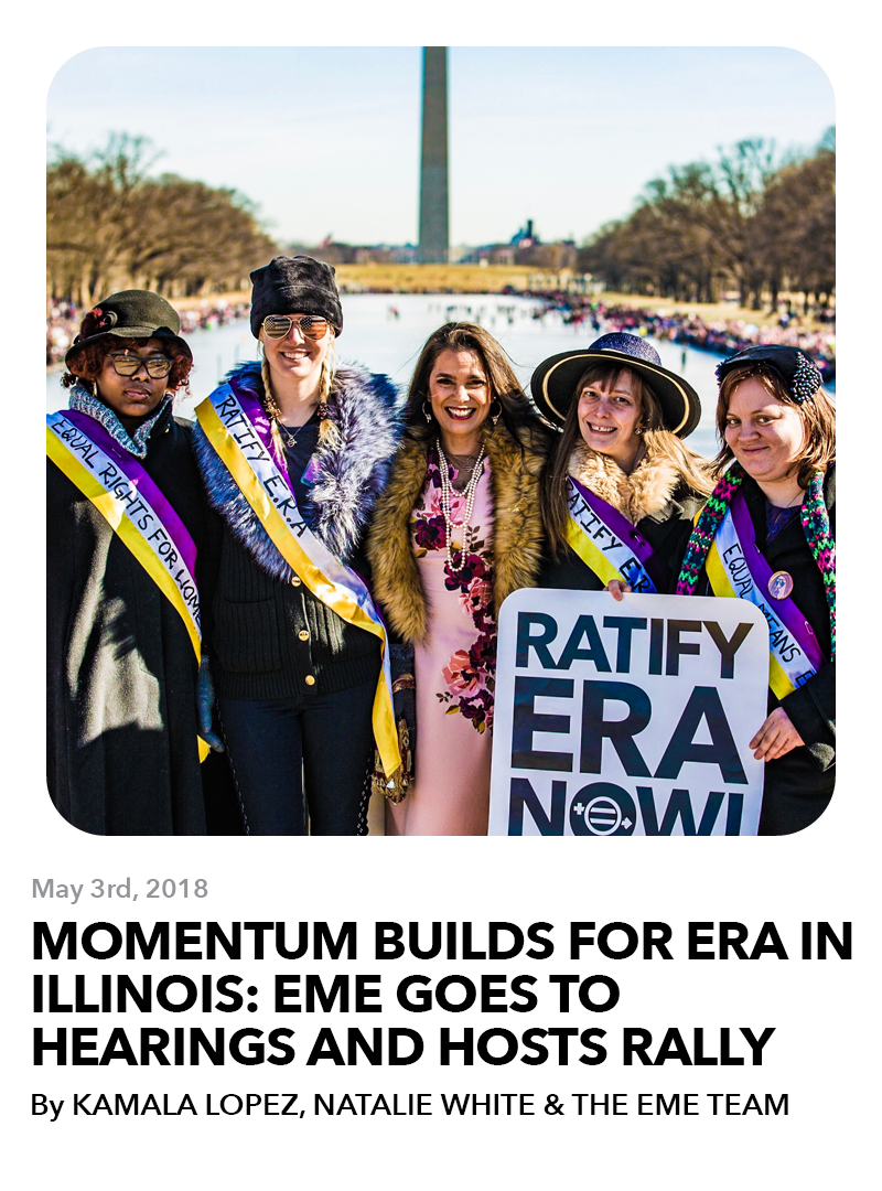 May 3, 2018: Momentum Builds in Illinois for ERA, EME Heads to Hearings and Rally