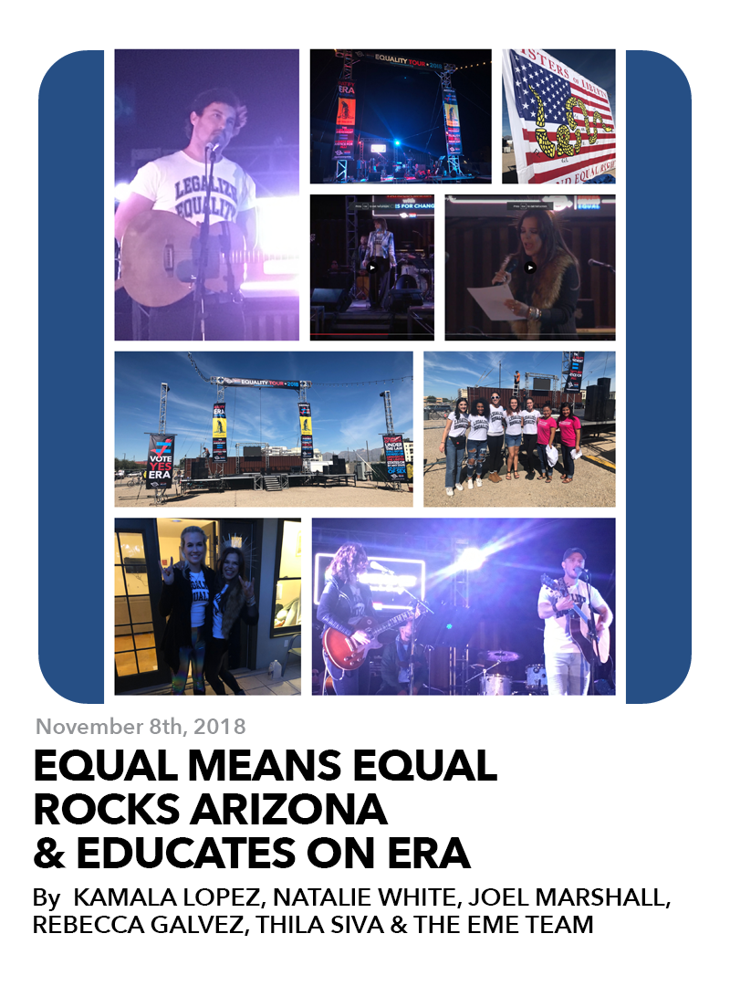 November 8, 2018: Equal Means Equal Rocks Arizona & Educates on ERA