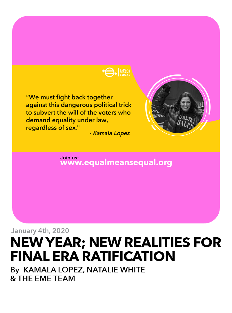 January 4th, 2020: New Year; New Realities for Final ERA Ratification