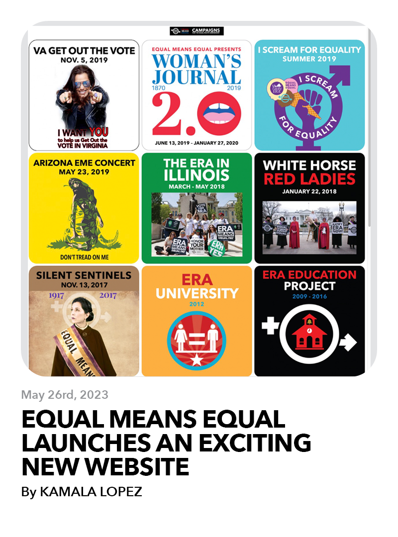 May 26, 2023: EQUAL MEANS EQUAL Launches an Exciting New Website