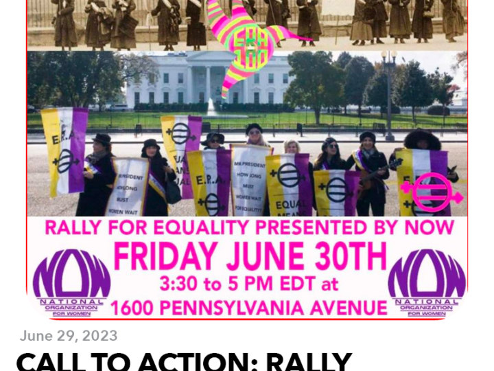 June 29, 2023: CALL TO ACTION: Rally Outside the White House for Independence and the ERA