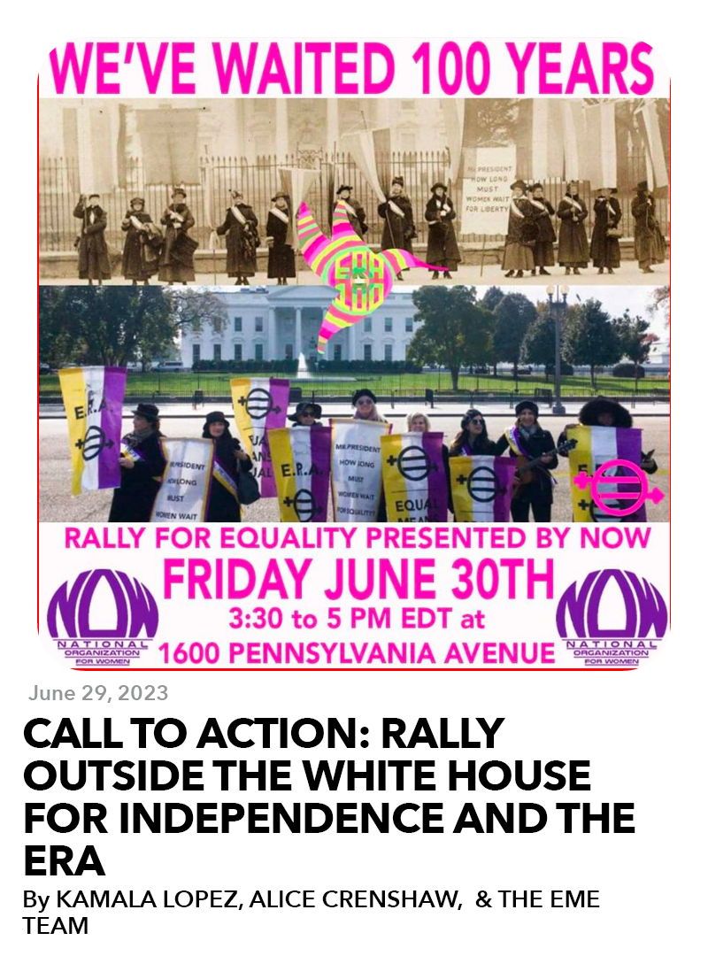 June 29, 2023: CALL TO ACTION: Rally Outside the White House for Independence and the ERA