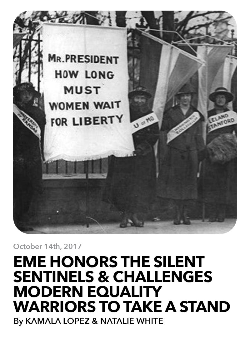 October 14, 2017: Equal Means Equal Honors The Silent Sentinels And Challenges Modern Equality Warriors to Take A Stand