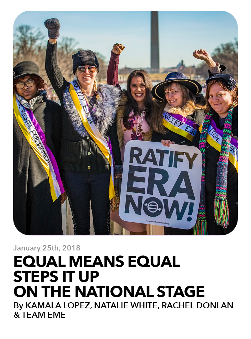January 24, 2018: Equal Means Equal Steps It Up on the National Stage.
