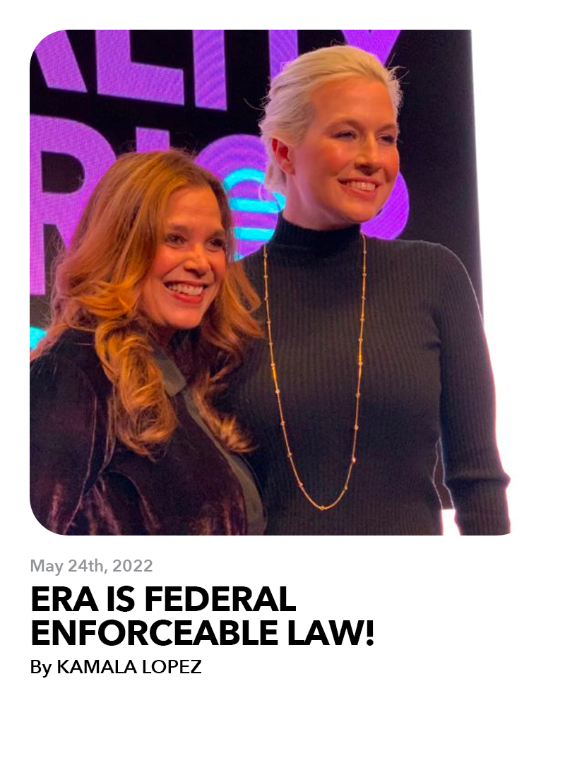 May 24, 2022: ERA is Federal Enforceable Law!
