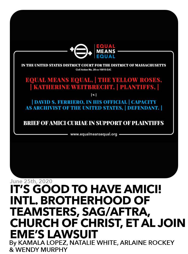 June 25, 2020: It’s Good to Have Amici ☺ International Brotherhood of Teamsters, SAG/AFTRA, Church of Christ, et al join EME’s Lawsuit to Protect ERA