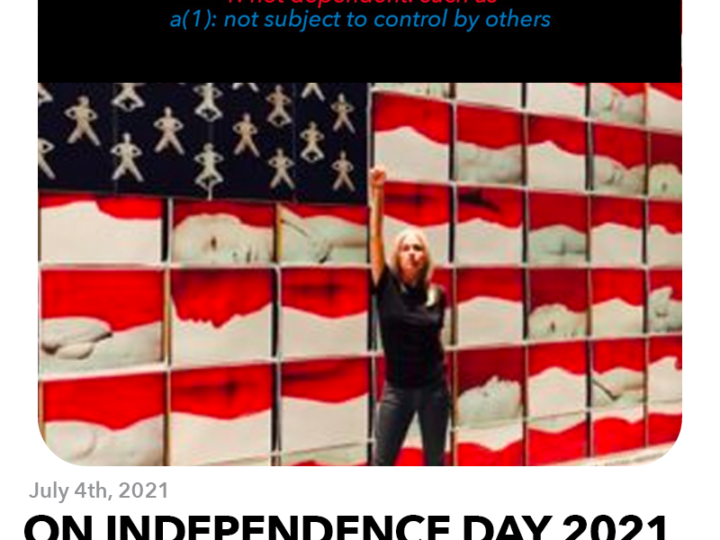 July 4, 2021: On Independence Day 2021 – ERA Sentinels Persist Demanding Justice & Equality for All Americans